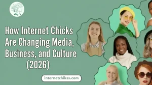 How Internet Chicks Are Changing Media, Business, and Culture